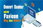 Convert Gambar untuk Favicon Blog dan Website